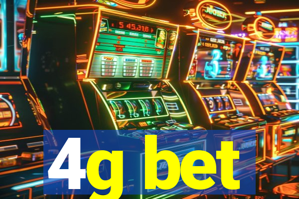 4g bet